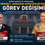 Mersin Jandarma’nın Yeni Komutanı Tuğgeneral Şinasi Güçlü