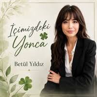 İçimizdeki Yonca - Betül Yıldız