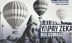 Kapadokya ’1. Yapay zeka buluşmasına’ ev sahipliği yapacak