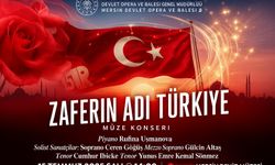 “Zaferin Adı Türkiye”: Mersin Devlet Opera ve Balesi’nden 15 Temmuz’a Özel Konser