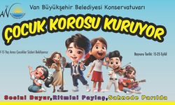 Van Büyükşehir Belediyesi Konservatuvarı ‘Çocuk Korosu’ kuruyor