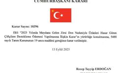 Zirai dondan etkilenen çiftçilere destek verilmesine ilişkin Cumhurbaşkanı Kararı Resmi Gazete’de