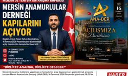 Mersin Anamurlular Derneği Kapılarını Açıyor