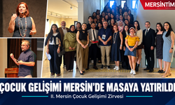 Mersin’de Çocuk Gelişimine Bilimsel Bakış
