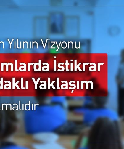Eğitim-Bir-Sen’den Yeni Dönem Mesajı: “Kalıcı Çözümler Hayata Geçirilsin”