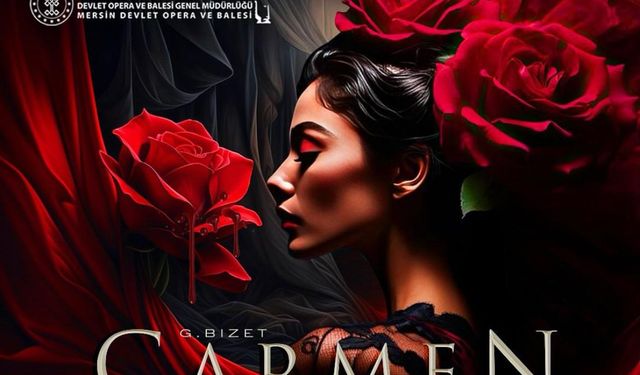 Dünyaca Ünlü “Carmen” Operası Mersinlilerle Buluşuyor