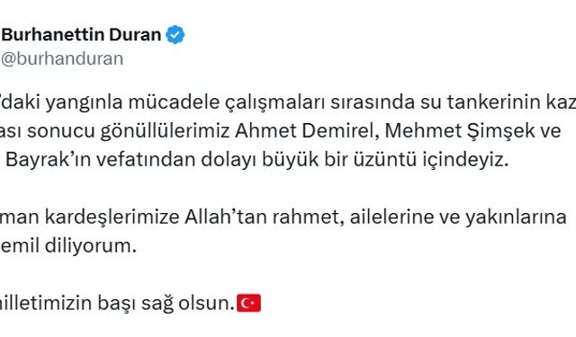 İletişim Başkanı Duran’dan orman gönüllüleri için başsağlığı mesajı