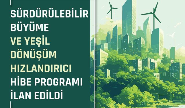 Çukurova’da “Yeşil Dönüşüm” Hamlesi
