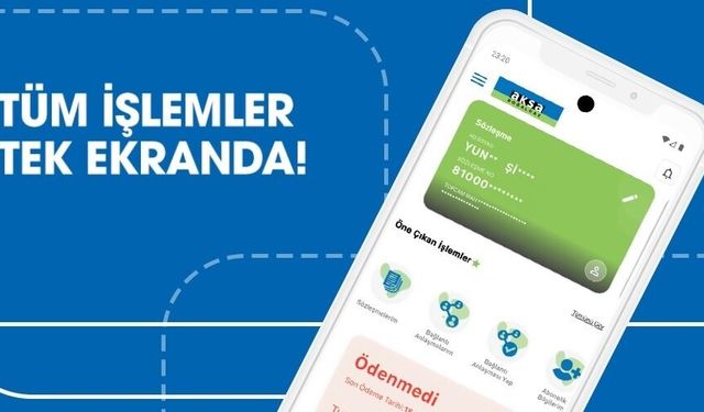 Aksa Doğalgaz’tan Dijital Atılım: Tüm İşlemler Tek Uygulamada