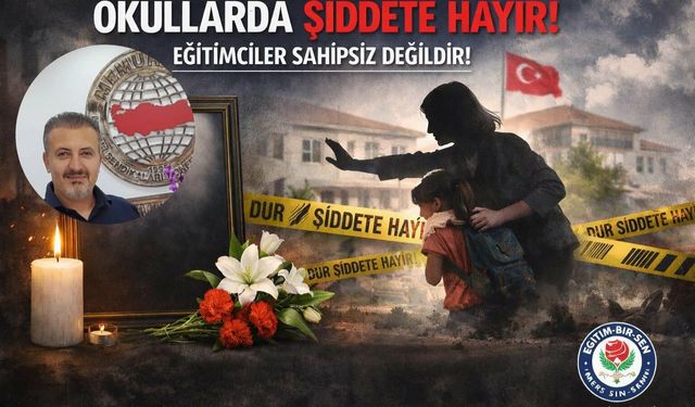 Eğitim Bir-Sen İl Başkanı Yıldız , “Eğitimciler Sahipsiz Değildir!”