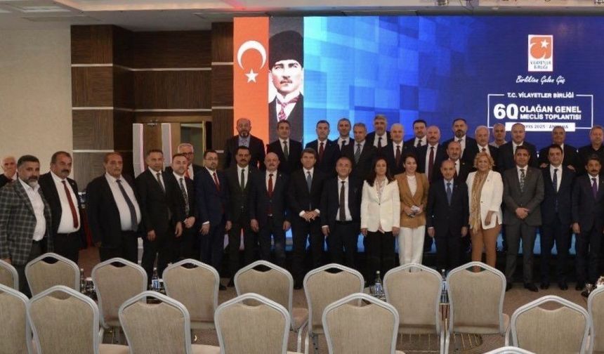 Vali Eldivan Vilayetler Birliği 60. Olağan Genel Meclis Toplantısı’na katıldı
