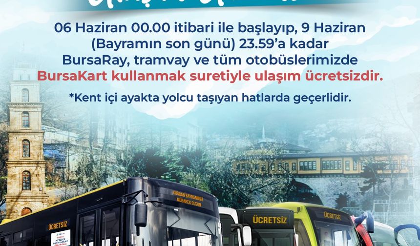 Bursa’da Kurban Bayramı boyunca ulaşım ücretsiz