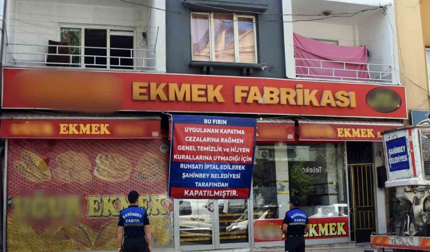 Gaziantep’te hijyen kurallarına uymayan ekmek fırını kapatıldı