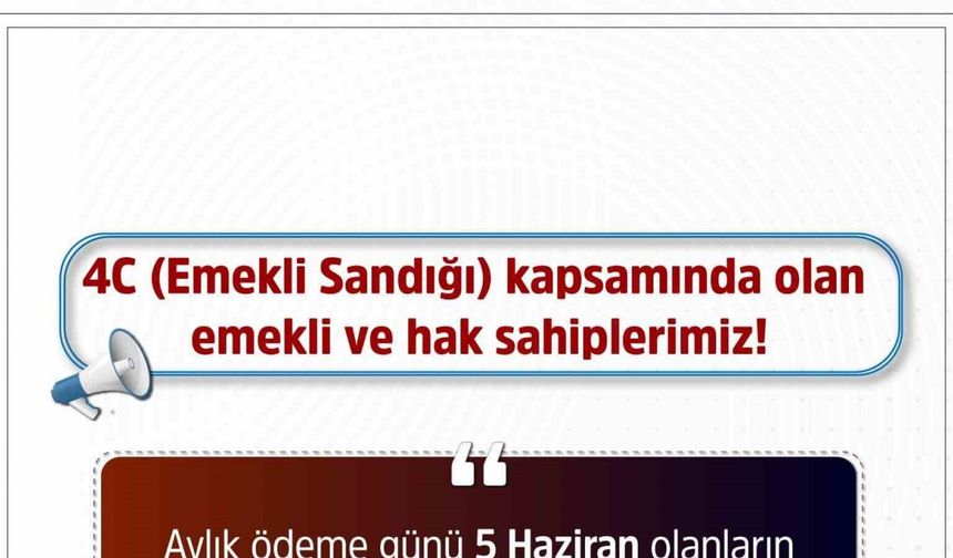 SGK: "Emekli ve hak sahiplerimizin ödemeleri 4 Haziran’da hesaplara yatırılacak"