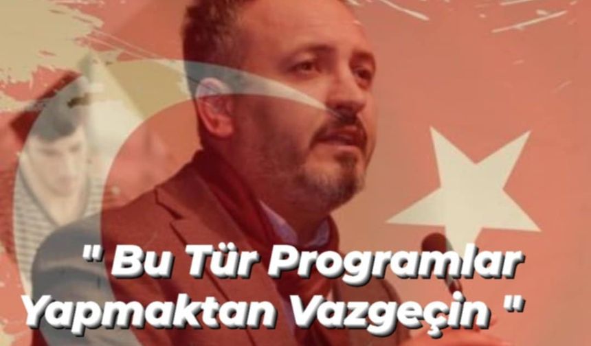 Memur - Sen İl Başkanı Yıldız , '' Bu Tür Programlar Yapmaktan Vazgeçin ''
