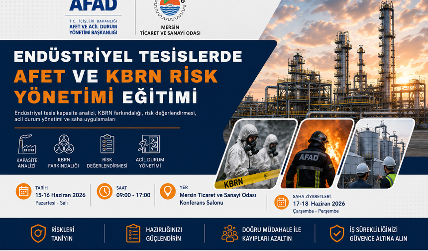 AFAD ve MTSO'dan Sanayiye Yönelik “Endüstriyel Tesislerde Afet ve KBRN Risk Yönetimi Eğitimi”