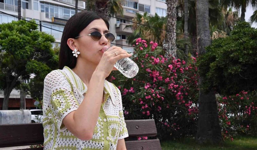 Mersin'de uzmanlardan aşırı sıcaklara karşı uyarılar