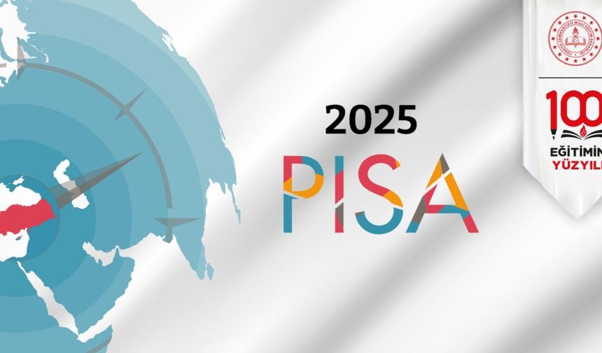 Türkiye PISA 2025’te OECD’de En Çok Yükselen Ülke Oldu