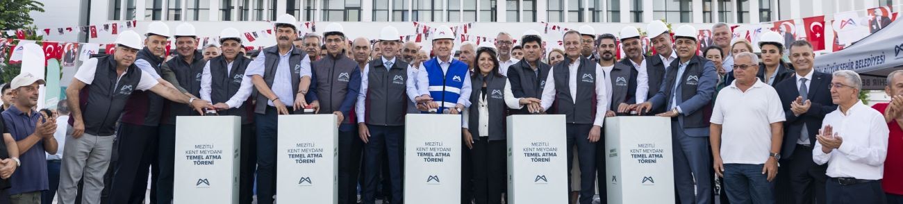 Mersin'de 138 milyon liralık kent meydanının temeli atıldı